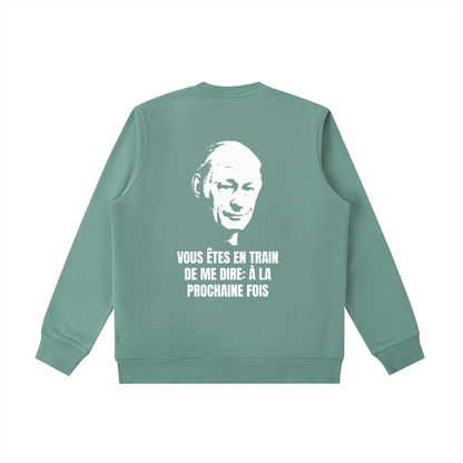 Crewneck - À la prochaine fois